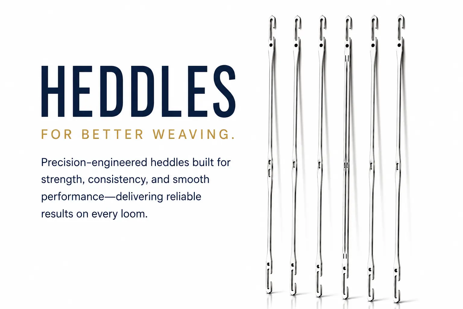 Heddles product presentation